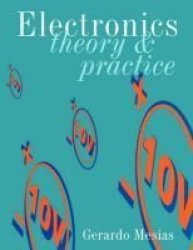 Electronics: Theory and Practice