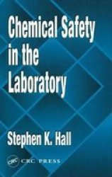 Chemical Safety In The Laboratory Hardcover