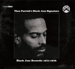 Theo Parrish& 39 S Black Jazz Signature Cd