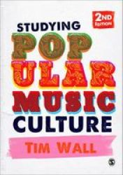 Studying Popular Music Culture paperback 2nd Revised Edition