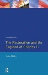 The Restoration And The England Of Charles II Hardcover 2ND New Edition