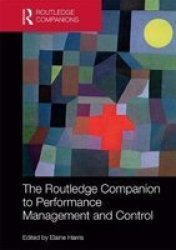 The Routledge Companion To Performance Management And Control Hardcover