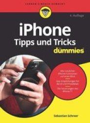 Iphone Tipps Und Tricks Fur Dummies German Paperback 4. Auflage