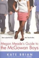 Megan Meade's Guide to the McGowan Boys