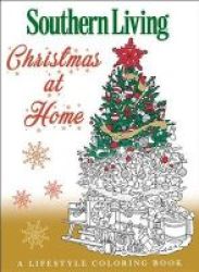 Southern Living Christmas At Home - A Lifestyle Coloring Book Paperback