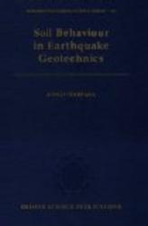 Soil Behaviour in Earthquake Geotechnics Oxford Engineering Science Series