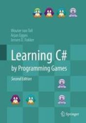 Learning C By Programming Games Hardcover 2ND Revised Edition