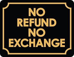 No Refund Or Exchange Business Sign Retail Store Policy Sign