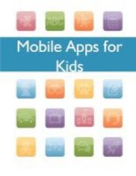 Mobile Apps For Kids