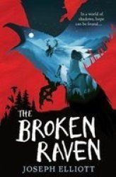 The Broken Raven Paperback