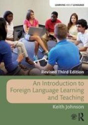 An Introduction To Foreign Language Learning And Teaching Paperback 3RD New Edition