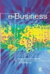 E-business - A Jargon-free Practical Guide Hardcover