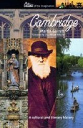 Cambridge: A Cultural and Literary History