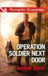 Operation Soldier Next Door Paperback
