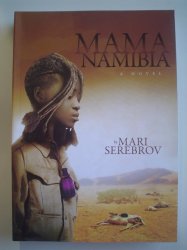 Mama Namibia - Mari Serebrov