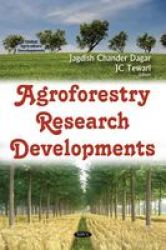 Agroforestry Research Developments Hardcover