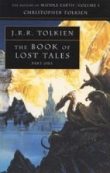 The Book of Lost Tales 1: Pt. 1 History of Middle-Earth