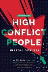 High Conflict People In Legal Disputes Paperback 2nd Revised And Updated Ed