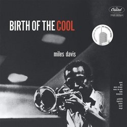 Miles Davis - Birth Of The Cool Vinyl