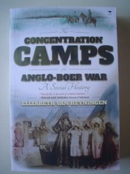 The Concentration Camps Of The Anglo-boer War: A Social History - Elizabeth Van Heyningen