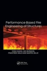 Performance-based Fire Engineering Of Structures Paperback