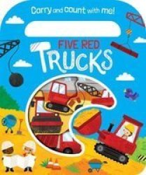 Five Red Trucks Board Book