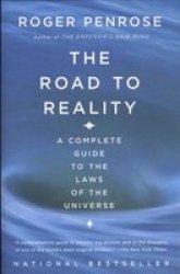 The Road To Reality - A Complete Guide To The Laws Of The Universe Paperback