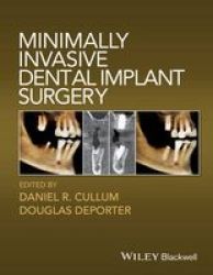 Minimally Invasive Dental Implant Surgery Hardcover