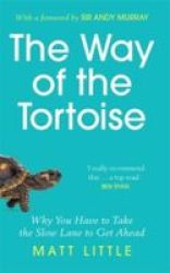 The Way Of The Tortoise Paperback