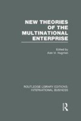 New Theories Of The Multinational Enterprise Hardcover