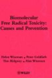 Biomolecular Free Radical Toxicity - Causes and Prevention